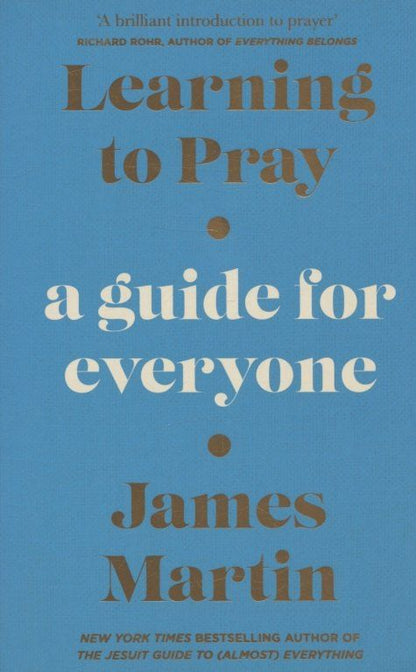 Обложка книги "James Martin: Learning to Pray: A Guide for Everyone"
