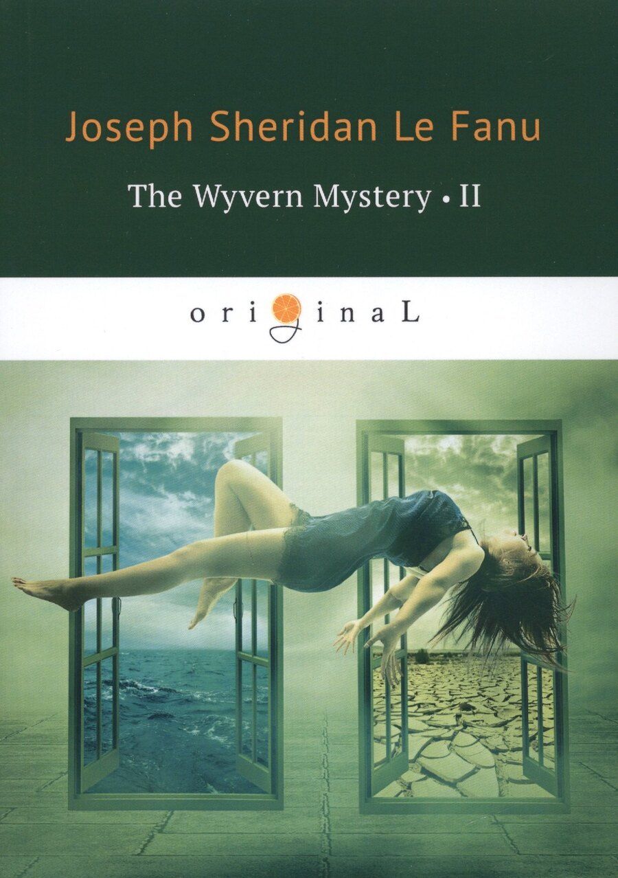 Обложка книги "Joseph Sheridan: The Wyvern Mystery 2 = Тайна Виверна 2: на английском языке"