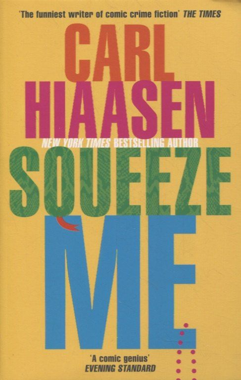 Обложка книги "Карл Хайасен: Squeeze Me"