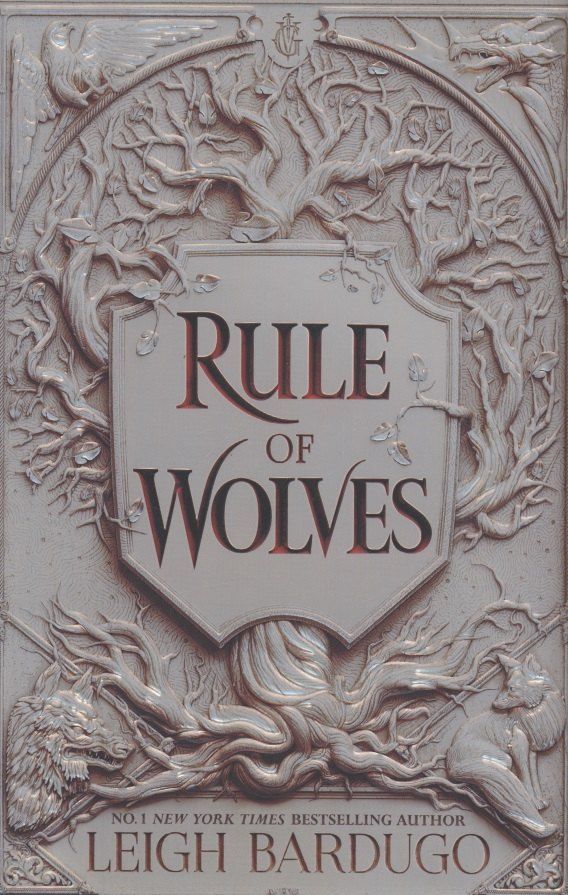 Обложка книги "Leigh Bardugo: Rule of Wolves (King of Scars Book 2)"