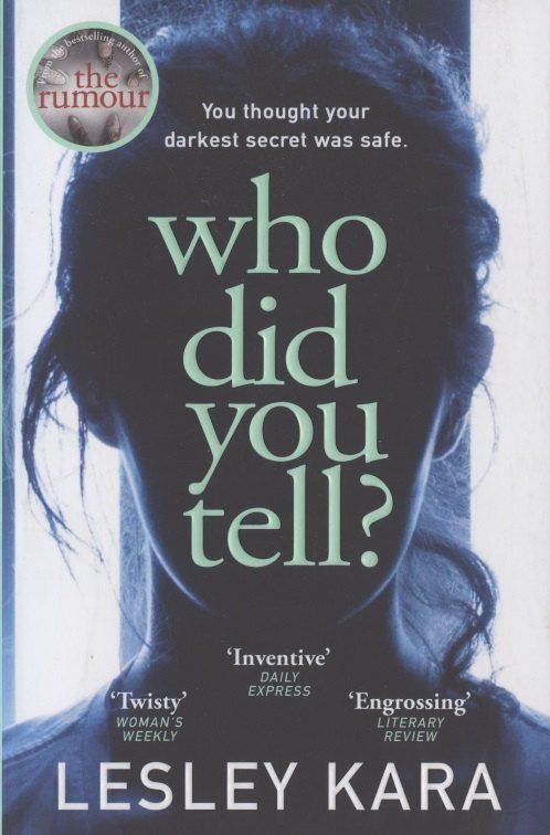 Обложка книги "Лесли Кара: Who Did You Tell?"