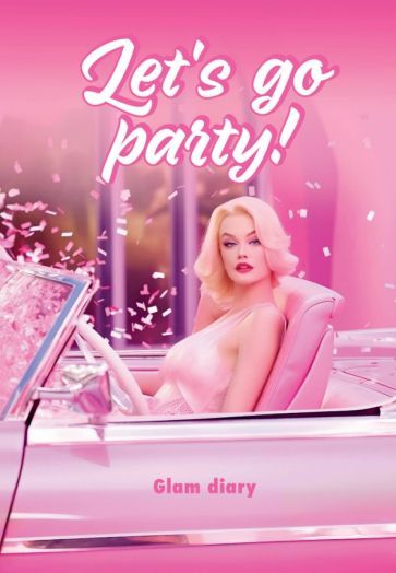 Обложка книги "Let’s go party! Glam diary"