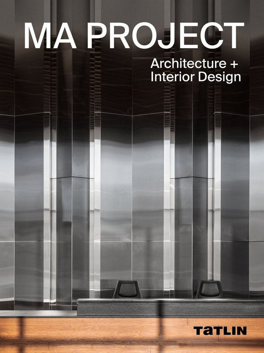 Обложка книги "MA PROJECT. Architecture+Interior Design"