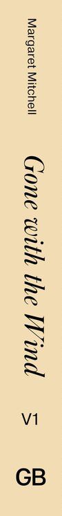 Фотография книги "Маргарет Митчелл: Gone with the Wind. Volume 1"