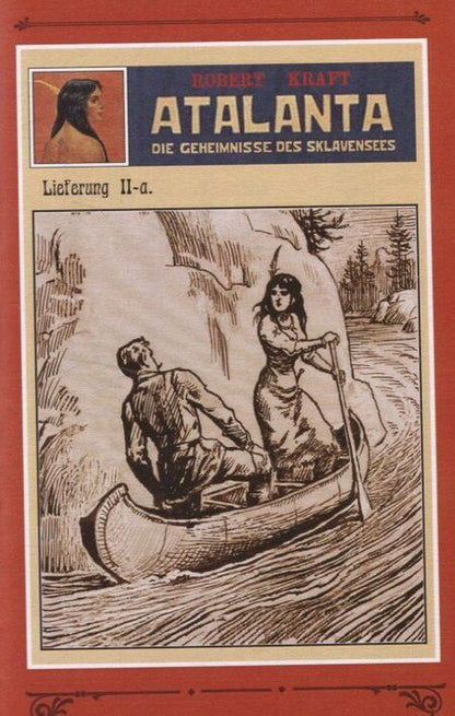 Фотография книги "Роберт Крафт: Аталанта или Тайны озера Рабов. Том 1"