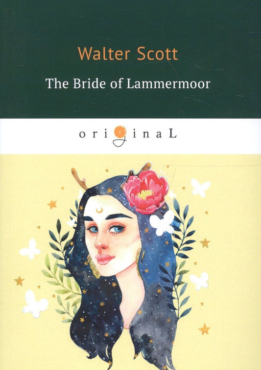Обложка книги "Scott, Скотт: The Bride of Lammermoor = Ламмермурская невеста: на английском языке"