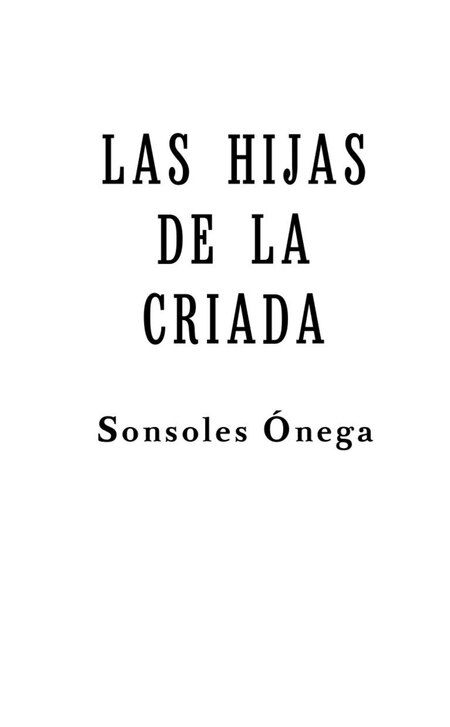 Фотография книги "Сонсолес Онега: Дочери служанки"