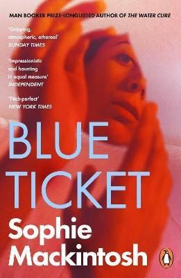 Обложка книги "Sophie Mackintosh: Blue Ticket"