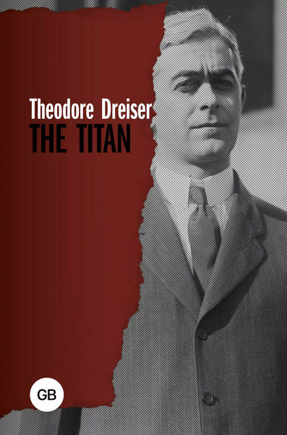 Обложка книги "Теодор Драйзер: The Titan"