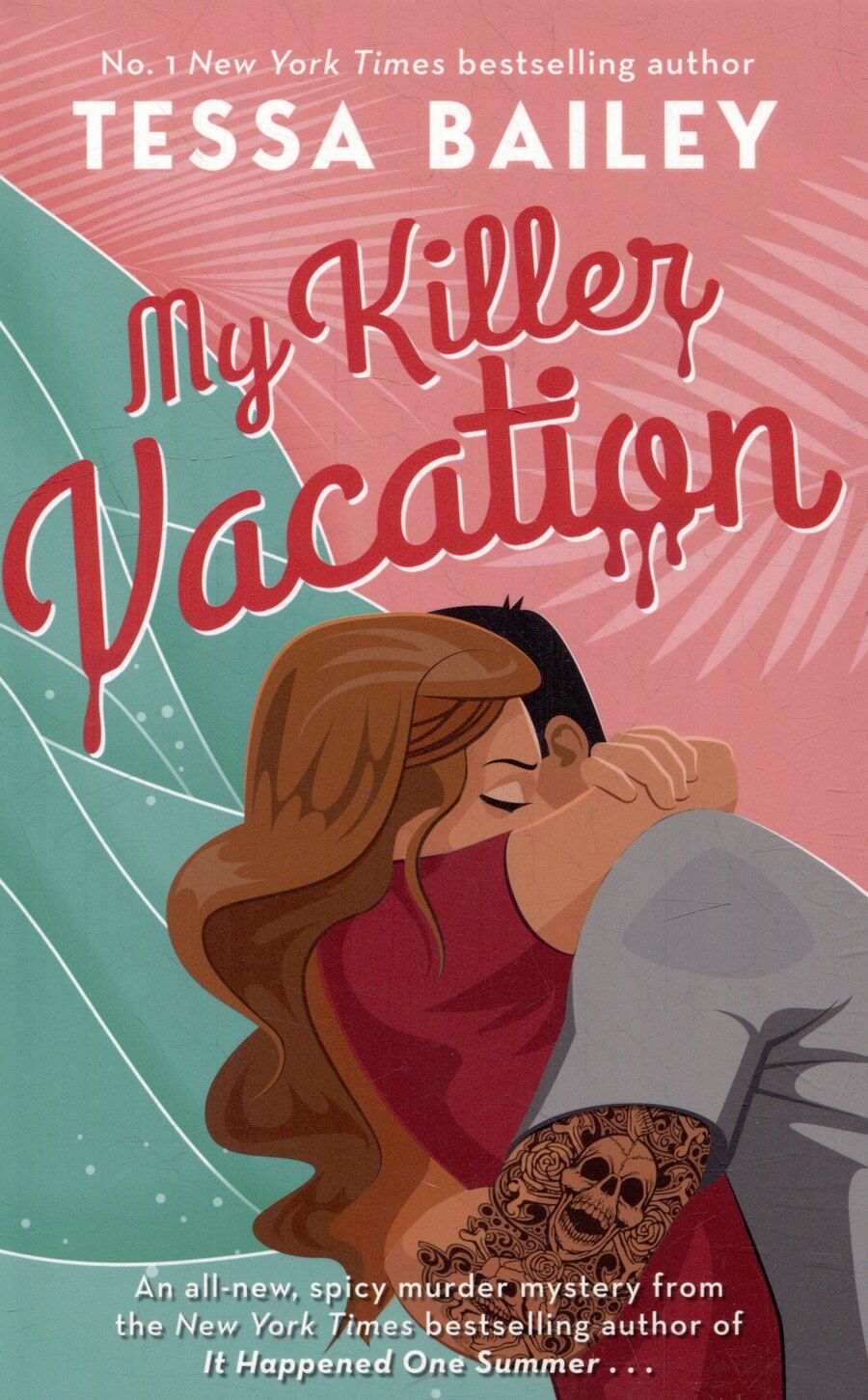 Обложка книги "Тесса Бейли: My Killer Vacation"