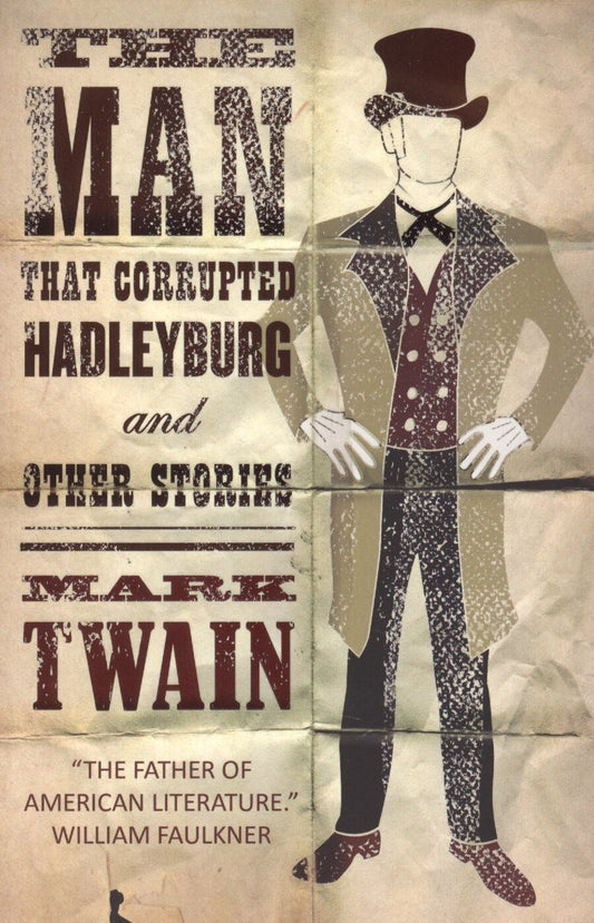 Обложка книги "Twain, Твен: The Man That Corrupted Hadleyburg and Other Stories"