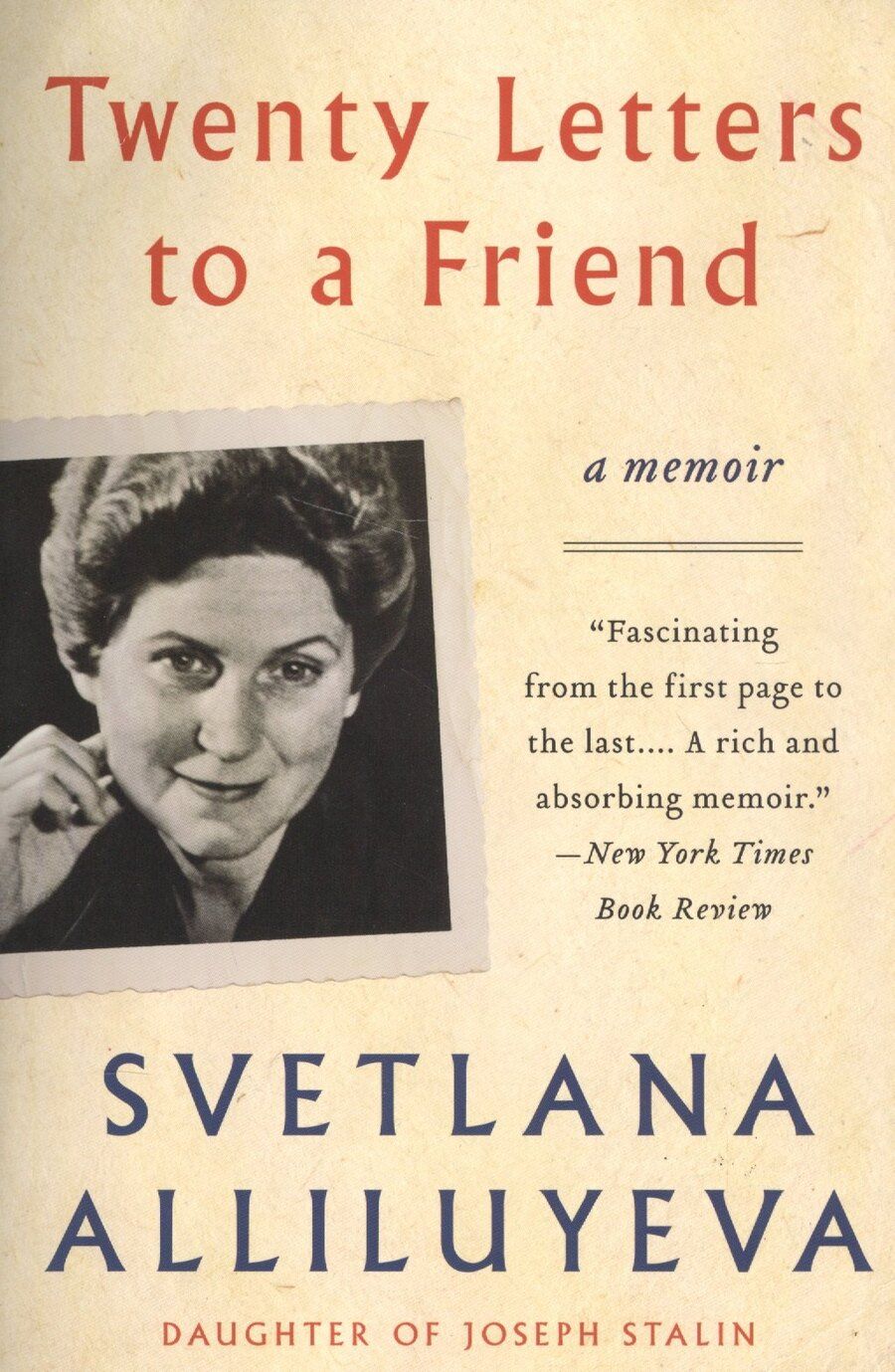 Обложка книги "Twenty Letters to a Friend A Memoir (м) Alliluyeva"