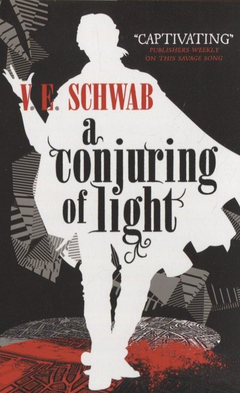 Обложка книги "Victoria Schwab: A Conjuring of Light"